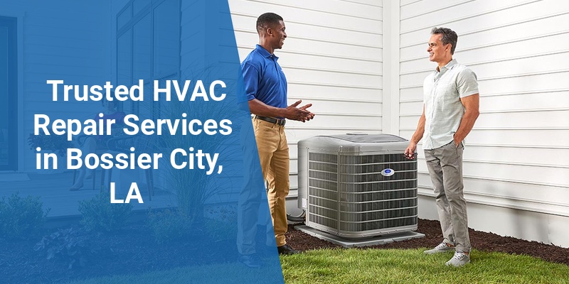 hvac repair bossier city