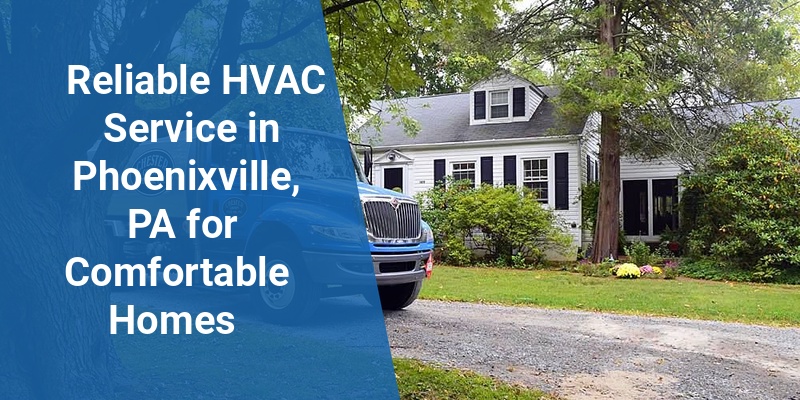 hvac service phoenixville, pa