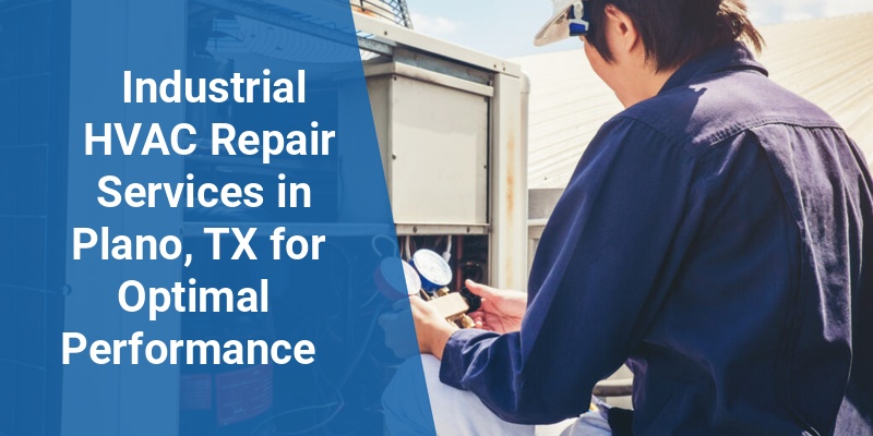 industrial hvac repair plano tx