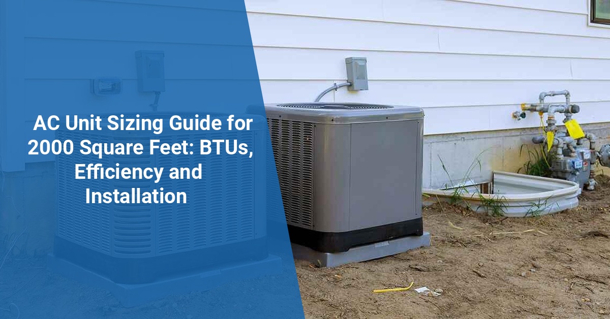 what size ac unit for 2000 square feet