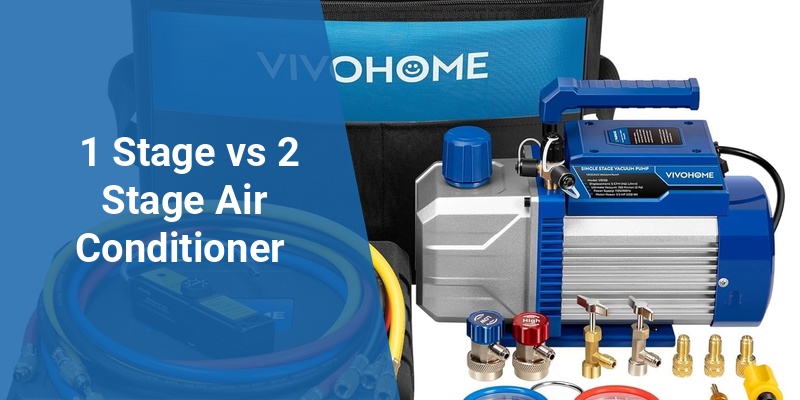 1 stage vs 2 stage air conditioner
