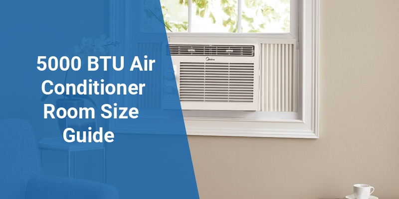 5000 btu air conditioner room size