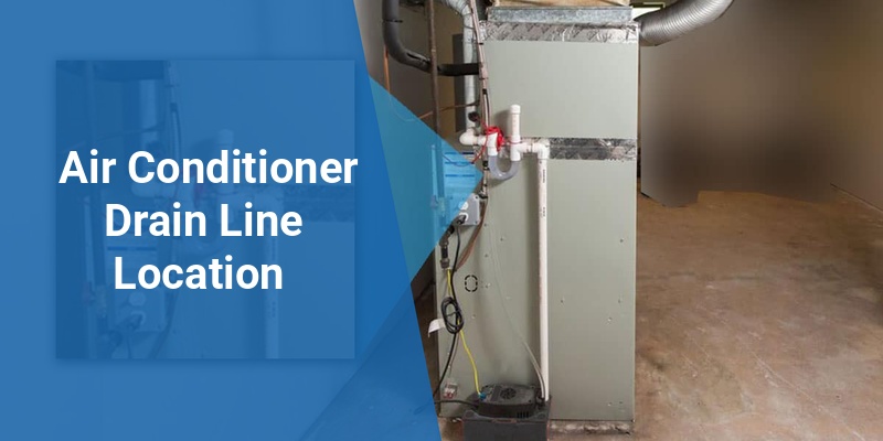 air conditioner drain line location