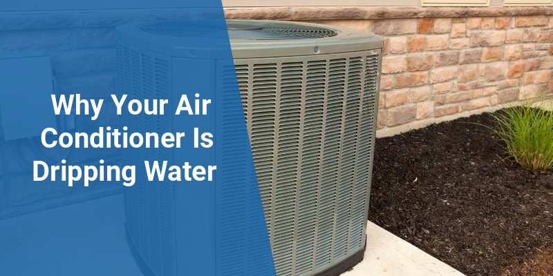air conditioner dripping water
