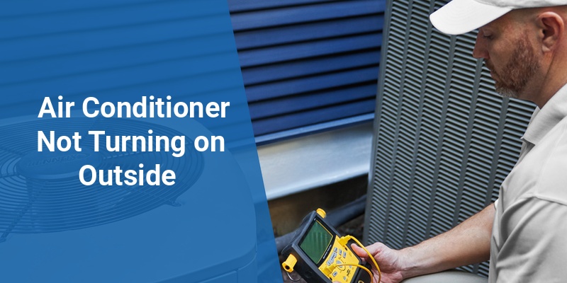 air conditioner not turning on outside