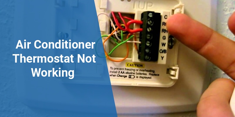 air conditioner thermostat not working