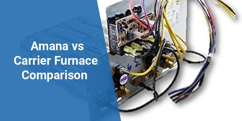 amana vs carrier furnace
