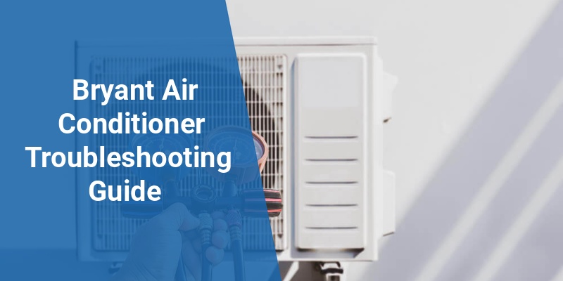 bryant air conditioner troubleshooting