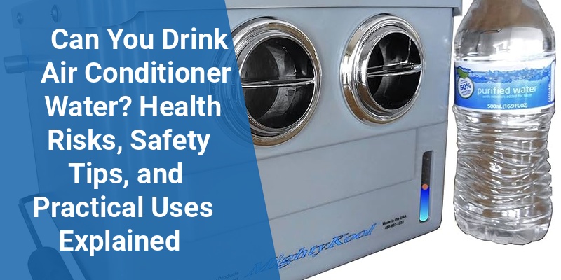 can you drink air conditioner water