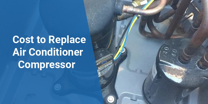 cost to replace air conditioner compressor