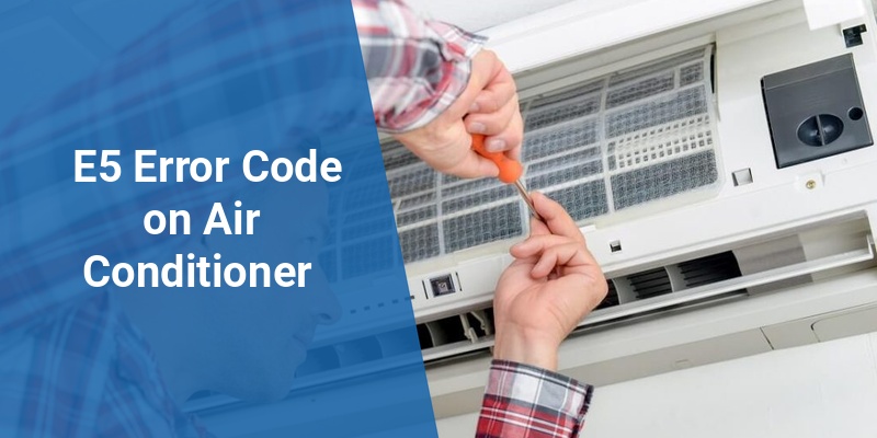 e5 code on air conditioner