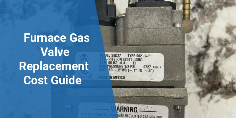 furnace gas valve replacement cost