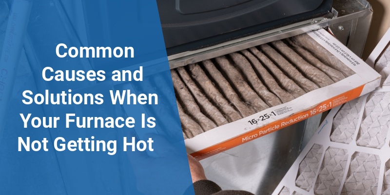 furnace not getting hot