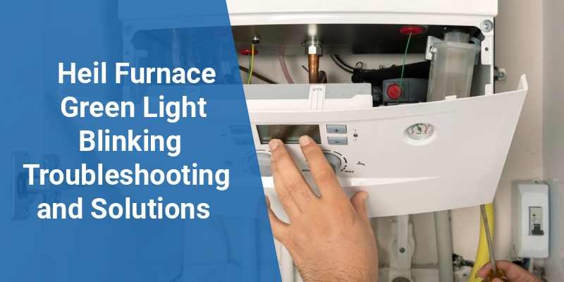 heil furnace green light blinking