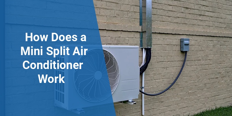 how does a mini split air conditioner work