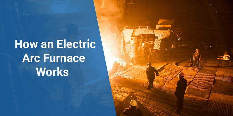how does an electric arc furnace work