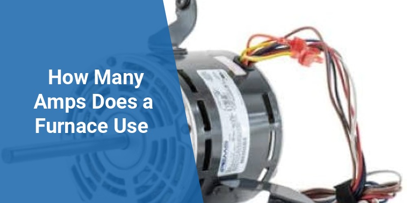 how many amps does a furnace use