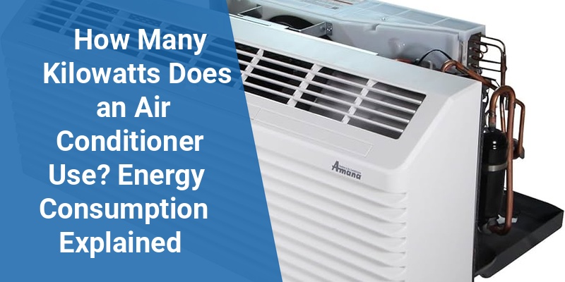 how many kw does an air conditioner use