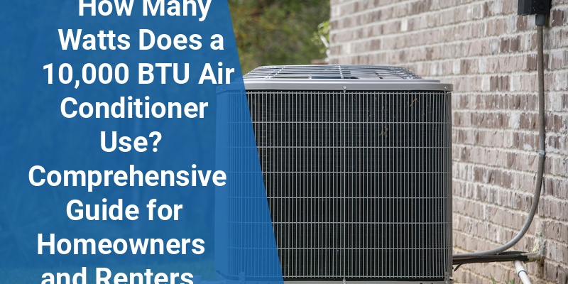 how many watts does a 10000 btu air conditioner use