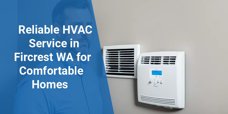 hvac service fircrest wa