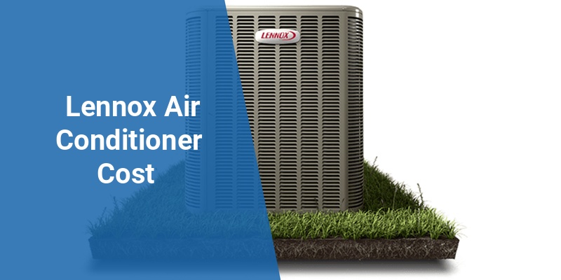 lennox air conditioner cost