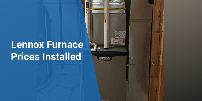 lennox furnace prices installed