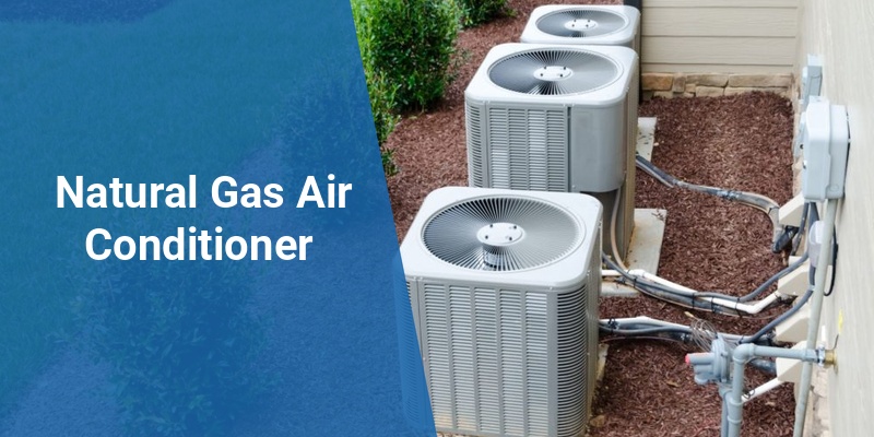 natural gas air conditioner