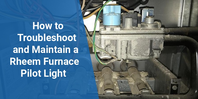 rheem furnace pilot light