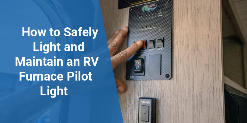 rv furnace pilot light