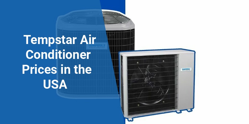 tempstar air conditioner prices