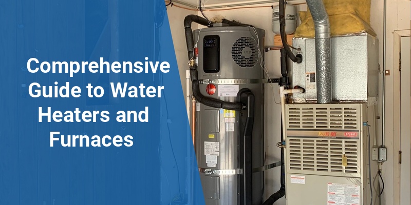 water heater and furnace