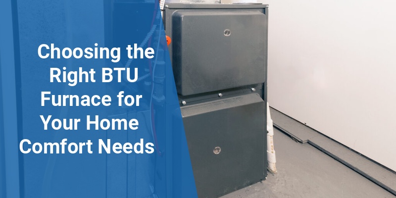 what btu furnace do i need