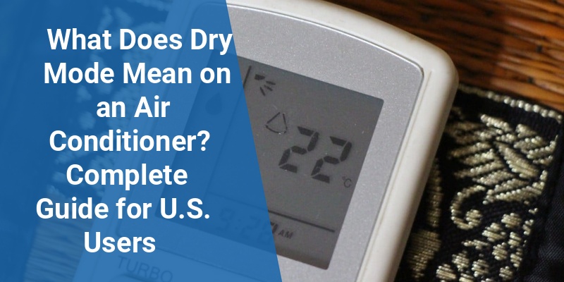 what does dry mean on an air conditioner