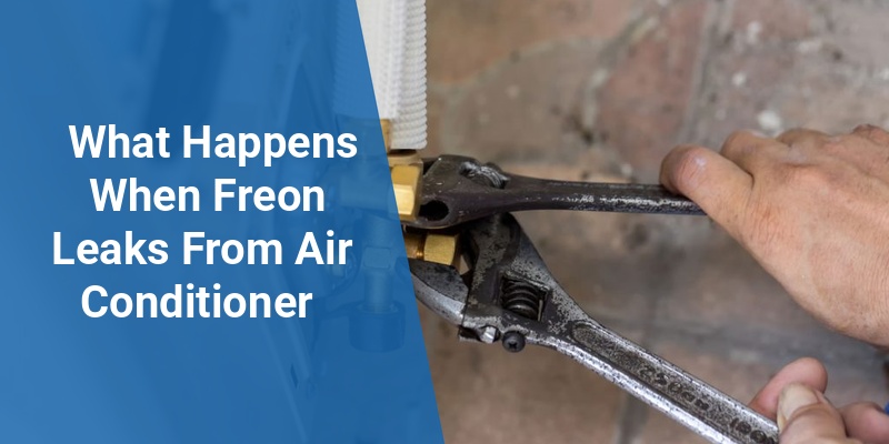 what happens when freon leaks from air conditioner