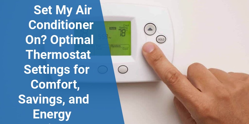 what should i set my air conditioner on