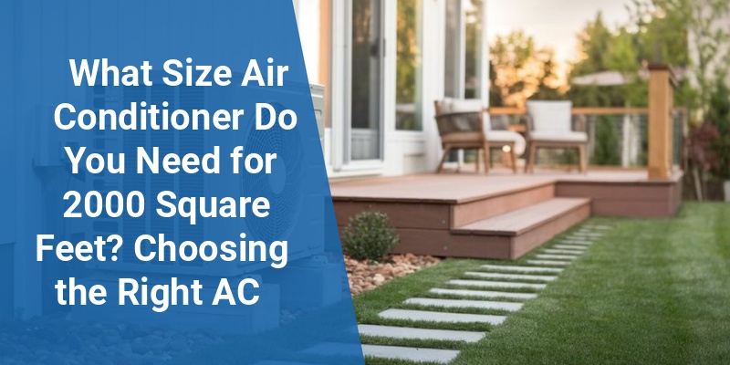 what size air conditioner for 2000 square feet