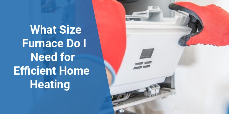what size furnace do i need